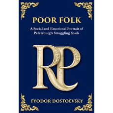 (영문도서)Poor Folk: A Heartfelt Story of Love Poverty and Human Struggle (Large Print D... Paperback, Library of Alexandria, English, 9781806984664