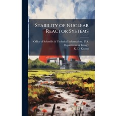 (英文圖書)Stability of Nuclear Reactor Systems 精裝版, Hutson Street Press, 英文