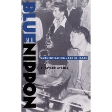 (英文圖書)Blue Nippon: Authenticating Jazz in Japan 精裝版, Duke University Press, 英文