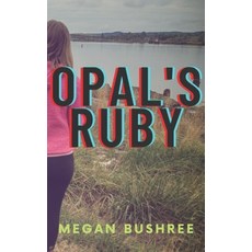 (영문도서) Opal's Ruby Paperback, Independently Published, English, 9798854581349