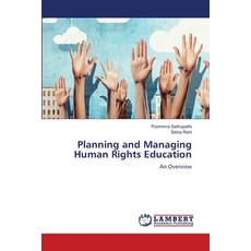 (영문도서)Planning and Managing Human Rights Education Paperback, LAP Lambert Academic Publis..., English, 9786208450977
