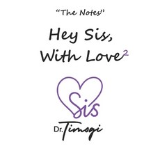 (英文圖書)Hey Sis With Love 2: The Notes 平裝版, Create & Facilitate, LLC, 英文