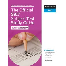 The Official SAT Subject Test in Study Guide: World History, College Board
