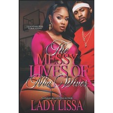(영문도서)The Messy Lives of NBA Wives: Standalone Paperback, Independently Published, English, 9798274078061