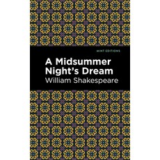 A Midsummer Night's Dream Paperback, Mint Editions, English, 9781513271811