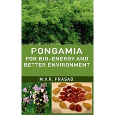 (영문도서) Pongamia For Bioenergy And Better Environment Hardcover, New India Publishing Agency..., English, 9789390591480