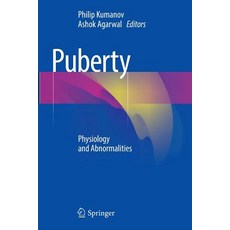 (영문도서) Puberty: Physiology and Abnormalities Paperback, Springer, English, 9783319812021