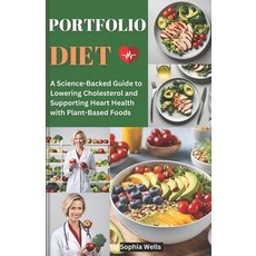 (영문도서) Portfolio Diet: A Science-Backed Guide to Lowering Cholesterol and Supporting H... Paperback, Independently Published, English, 9798340479228