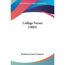 (영문도서) College Verses (1882) Paperback, Kessinger Publishing, English, 9781120178886