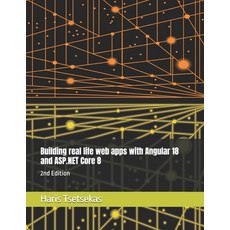 (英文圖書)Building real life web apps with Angular 18 and ASP.NET Core 8: 2nd Edition 平裝版, Independently Published, 英文