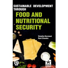Sustainable Development through Food and Nutritional Security Hardcover, Daya Pub. House