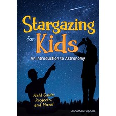 (영문도서) Stargazing for Kids: An Introduction to Astronomy Paperback, Adventure Publications, English, 9781647551346