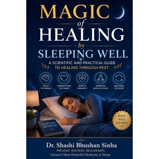 (英文圖書)Magic of Healing by Sleeping Well: A Scientific and Practical Guide to Healing t... 平裝版, Independently Published, 英文