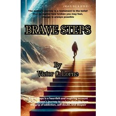 (영문도서) Brave Steps Paperback, Independently Published, English, 9798313311456