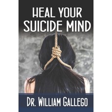 Heal Your Mind Paperback, Independently Published