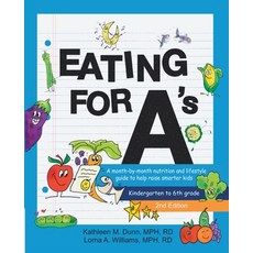 (영문도서) Eating for A's: A month-by-month nutrition and lifestyle guide to help raise sm... Paperback, Soaring Seagull Press, English, 9780984854035