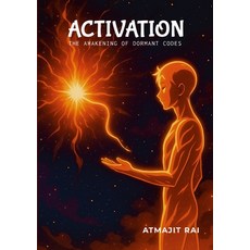 (外文書)Activation: The Awakening of Dormant Codes Paperback, English, Lulu.com
