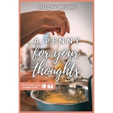 (영문도서) A Penny For Your Thoughts Paperback, Noah Text LLC, English, 9798885975421