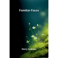 (영문도서)Familiar Faces Paperback, Alpha Edition, English, 9789369053742