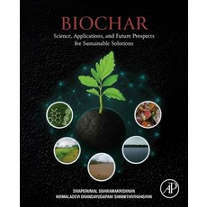 (英文圖書)Biochar: Science Applications and Future Prospects for Sustainable Solutions 平裝版, Academic Press, 英文