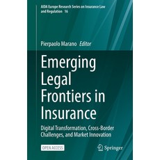 (英文圖書)Emerging Legal Frontiers in Insurance: Digital Transformation Cross-Border Chal... 精裝版, Springer, 英文
