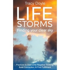 (英文圖書)Life Storms Finding Your Clear Sky: Practices to Overcome Negative Thinking Bui... 精裝版, Hybrid Global Publishing, 英文