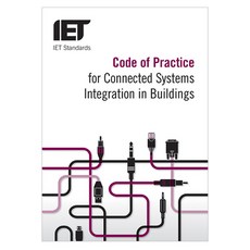 (영문도서) Code of Practice for Connected Systems Integration in Buildings Paperback, Institution of Engineering ..., English, 9781849199537