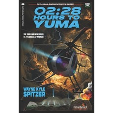 (英文圖書)02: 28 Hours to Yuma 平裝版, Independently Published, 英文