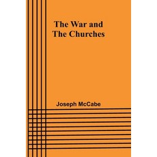(영문도서) The War and the Churches Paperback, Alpha Edition, English, 9789362996787