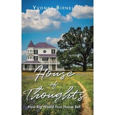 (영문도서) House of Thoughts: How Big Would Your House Be? Hardcover, Christian Faith Publishing, English, 9798893458749