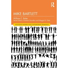 (영문도서) Mike Bartlett Paperback, Routledge, English, 9781032191935