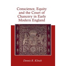 (영문도서)Conscience Equity and the Court of Chancery in Early Modern England Paperback, Routledge, English, 9781032921983 Routledge, English, 9781032921983