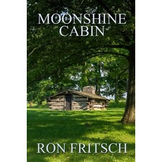 (영문도서)Moonshine Cabin Paperback, Asymmetric Words, English, 9798985072679