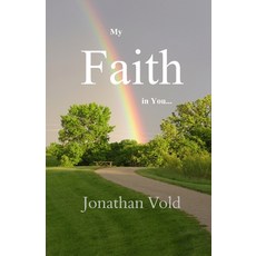 (영문도서) My Faith in You Paperback, Independently Published, English, 9798839384682