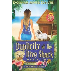 Duplicity at the Dive Shack: Exercise Can Kill You Paperback, Independently Published