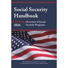 (영문도서)Social Security Handbook 2026: Overview of Social Security Programs Paperback, Bloomsbury Academic, English, 9798216440994