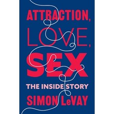 (영문도서) Attraction Love Sex: The Inside Story Paperback, Columbia University Press, English, 9780231219143