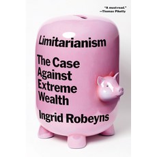 (英文圖書)Limitarianism: The Case Against Extreme Wealth 平裝版, Astra House, 英文