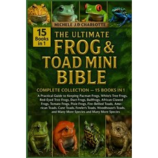 (영문도서)The Ultimate Frog & Toad Mini Bible: COMPLETE COLLECTION - 15 BOOKS IN 1: A Prac... Paperback, Independently Published, English, 9798268626346