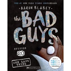 The Bad Guys 20: The Bad Guys in One Last Thing, Scholastic