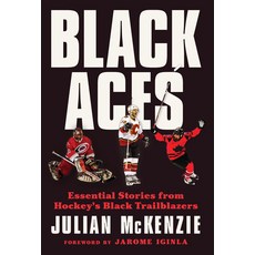 (영문도서)Black Aces: Essential Stories from Hockey's Black Trailblazers Hardcover, Triumph Books (IL), English, 9781637278628