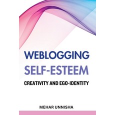 (영문도서) Weblogging Self-Esteem Creativity and Ego-Identity Paperback, Shine Publisher, English, 9782913525870