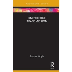 (영문도서)Knowledge Transmission Hardcover, Routledge, English, 9781138085275