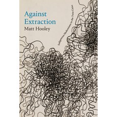 (영문도서) Against Extraction: Indigenous Modernism in the Twin Cities Hardcover, Duke University Press, English, 9781478026129