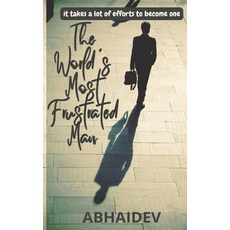 (영문도서)The World's Most Frustrated Man Paperback, Independently Published, English, 9798273572638