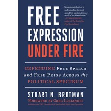 (영문도서)Free Expression Under Fire: Defending Free Speech and Free Press Across the Poli... Paperback, Skyhorse Publishing, English, 9781510786752