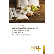 (英文圖書)A theological investigation of materialism and its implications 平裝版, Blessed Hope Publishing, 英文