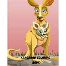 Kangaroo Coloring Book: An Coloring Book of Beautiful Animal Pages to Color with Intricate Patterns ... Paperback, Independently Published, English, 9798572124521