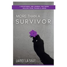 (영문도서) More Than A Survivor Paperback, Lainey La Shay LLC, English, 9798988082200