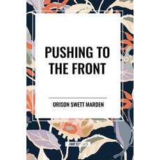 (영문도서) Pushing to the Front Paperback, Start Classics, English, 9798880910397